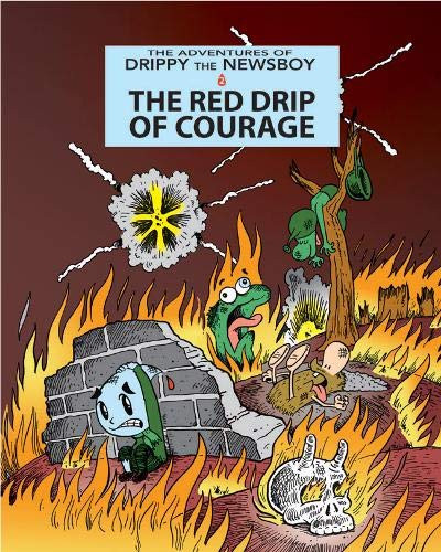 The Red Drip Of Courage by Julian Lawrence, Julian Lawrence, 9781894994989
