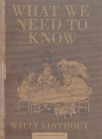 What We Need To Know by Willy Linthout, 9781894994804