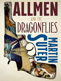 Allmen and the Dragonflies by Martin Suter, Steph Morris, 9781939931573