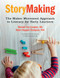 StoryMaking (The Maker Movement Approach to Literacy for Early Learners) by Michelle Kay Compton, Robin Chappele Thompson, 9781605546032