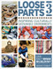 Loose Parts 3 (Inspiring Culturally Sustainable Environments) by Miriam Beloglovsky, Lisa Daly, 9781605544663