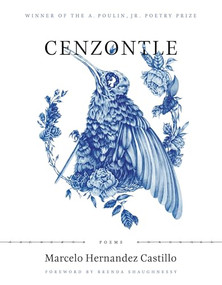 Cenzontle by Marcelo Hernandez Castillo, Brenda Shaughnessy, 9781942683537