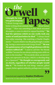 The Orwell Tapes by Stephen  Wadhams, Peter Davison, 9780995994638