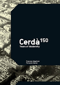 Cerda (150 Years of Modernity) by Francesc Magrinya, Fernando Marzaa, 9781945150357