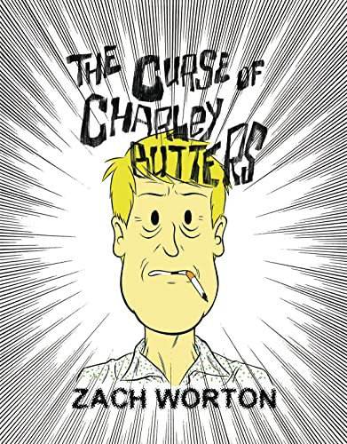 The Curse of Charley Butters by Zach Worton, Zach Worton, 9781772620221