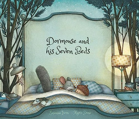 Dormouse and his Seven Beds by Susanna Isern, Marco Somà, 9788494692666