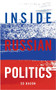 Inside Russian Politics by Edwin Bacon, 9781785902314