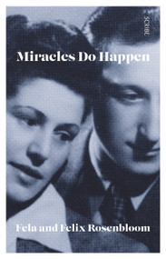 Miracles Do Happen by Fela and Felix Rosenbloom, 9781947534254