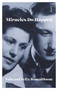 Miracles Do Happen by Fela and Felix Rosenbloom, 9781947534254