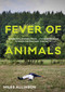 Fever of Animals by Miles Allinson, 9781947534162