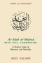 Al-Adab al-Mufrad with Full Commentary (A Perfect Code of Manners and Morality) - 9780860376095 by Adil Salahi, 9780860376095