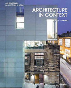 Architecture in Context (Contemporary Design Solutions Based on Environmental, Social and Cultural Identities) by The Plan, 9788416851720