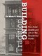 Building Tradition (Pan-Asian Seattle and Life in the Residential Hotels) by Marie Rose Wong, 9781634059671