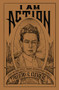 I am Action (Literary and Combat Articles, Thoughts, and Revolutionary Chronicles) by Praxedis G. Guerrero, Javier Sethness-Castro, 9781849353144