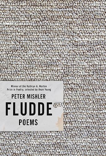 Fludde (Poems) by Peter Mishler, Dean Young, 9781946448194