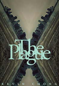 The Plague - 9781551527185 by Kevin Chong, 9781551527185