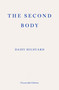 The Second Body by Daisy Hildyard, 9781910695470