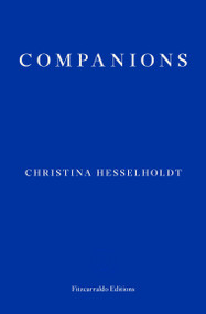 Companions by Christina Hesselholdt, Paul Russell Garrett, 9781910695333
