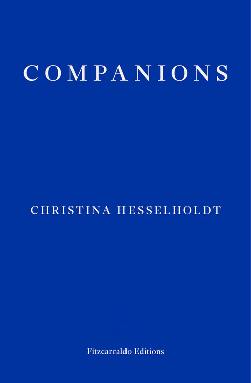 Companions by Christina Hesselholdt, Paul Russell Garrett, 9781910695333