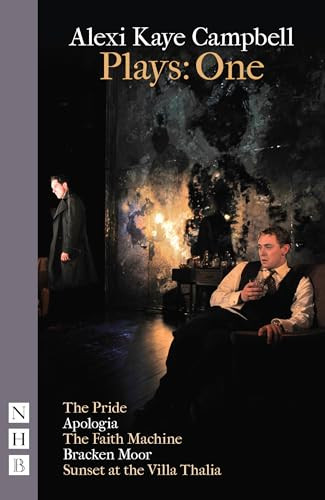Alexi Kaye Campbell, Plays: One by Alexi Kaye Campbell, 9781848426924