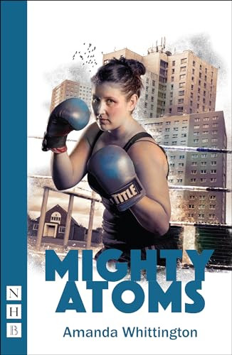 Mighty Atoms by Amanda Whittington, 9781848426733