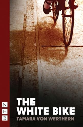 The White Bike by Tamara von Werthern, 9781848426832