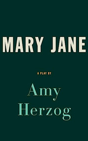 Mary Jane (TCG Edition) by Amy Herzog, 9781559365833
