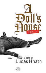 A Doll's House, Part 2 (TCG Edition) by Lucas Hnath, 9781559365826