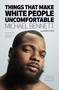 Things That Make White People Uncomfortable - 9781608468935 by Michael Bennett, Dave Zirin, 9781608468935