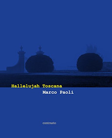 Hallelujah Toscana by Paoli Marco, Alba Donati, Michael Cunningham, 9788869657283