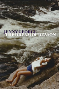 The Dream of Reason by Jenny George, 9781556595196