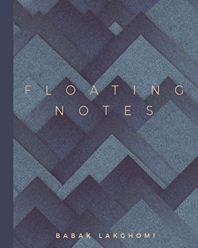 Floating Notes by Babak Lakghomi, 9780999218617