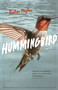 Hummingbird - 9780995994607 by Tristan  Hughes, 9780995994607