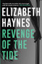 Revenge of the Tide by Elizabeth Haynes, 9780956792648