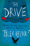 The Drive by Tyler Keevil, 9781908434319
