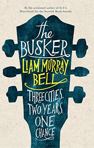 The Busker by Liam Murray Bell, 9781908434371