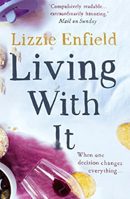 Living with It by Lizzie Enfield, 9781908434470
