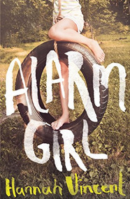 Alarm Girl by Hannah Vincent, 9781908434456
