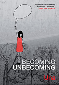 Becoming Unbecoming - 9781908434692 by Una, 9781908434692
