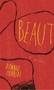 Beaut (A Novel) by Donald Morrill, 9780932112743