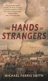 The Hands of Strangers by Michael Farris Smith, 9780932112712