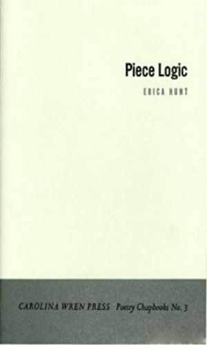 Piece Logic by Erica Hunt, 9780932112422