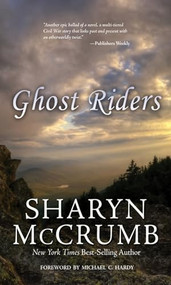 Ghost Riders (A Novel) by Sharyn McCrumb, 9780895875761
