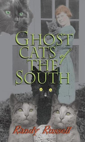 Ghost Cats of the South by Randy Russell, 9780895875570