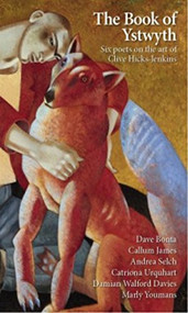 The Book of Ystwyth (Six Poets on the Art of Clive Hicks-Jenkins) by Clive Hicks-Jenkins, Dave Bonta, 9780932112897
