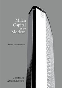 MCM - Milan, Capital of the Modern by Lorenzo Degli Esposti, 9781945150708