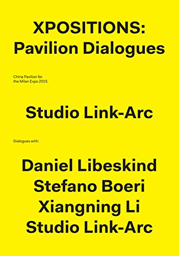 Xpositions (The Pavilion Dialogues) by Yichen Lu, Kenneth Namkung, Qinwen Cai, Yinong Deng, Julia van den Hout, Kyle May, 9781945150623