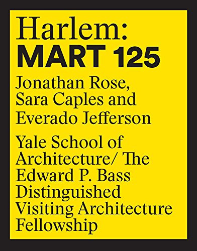 Harlem:  Mart 125 (Jonathan Rose, Sara Caples, Everado Jefferson) by Jonathan Rose, Sara Caples, Everado Jefferson, 9781945150821