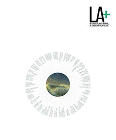 LA+ Imagination (Interdisciplinary Journal of Landscape Architecture) by Tatum Hands, 9781940743363