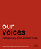 Our Voices (Indigeneity and Architecture) by Rebecca Kiddle, luugigyoo patrick stewart, Kevin O'Brien, 9781940743493